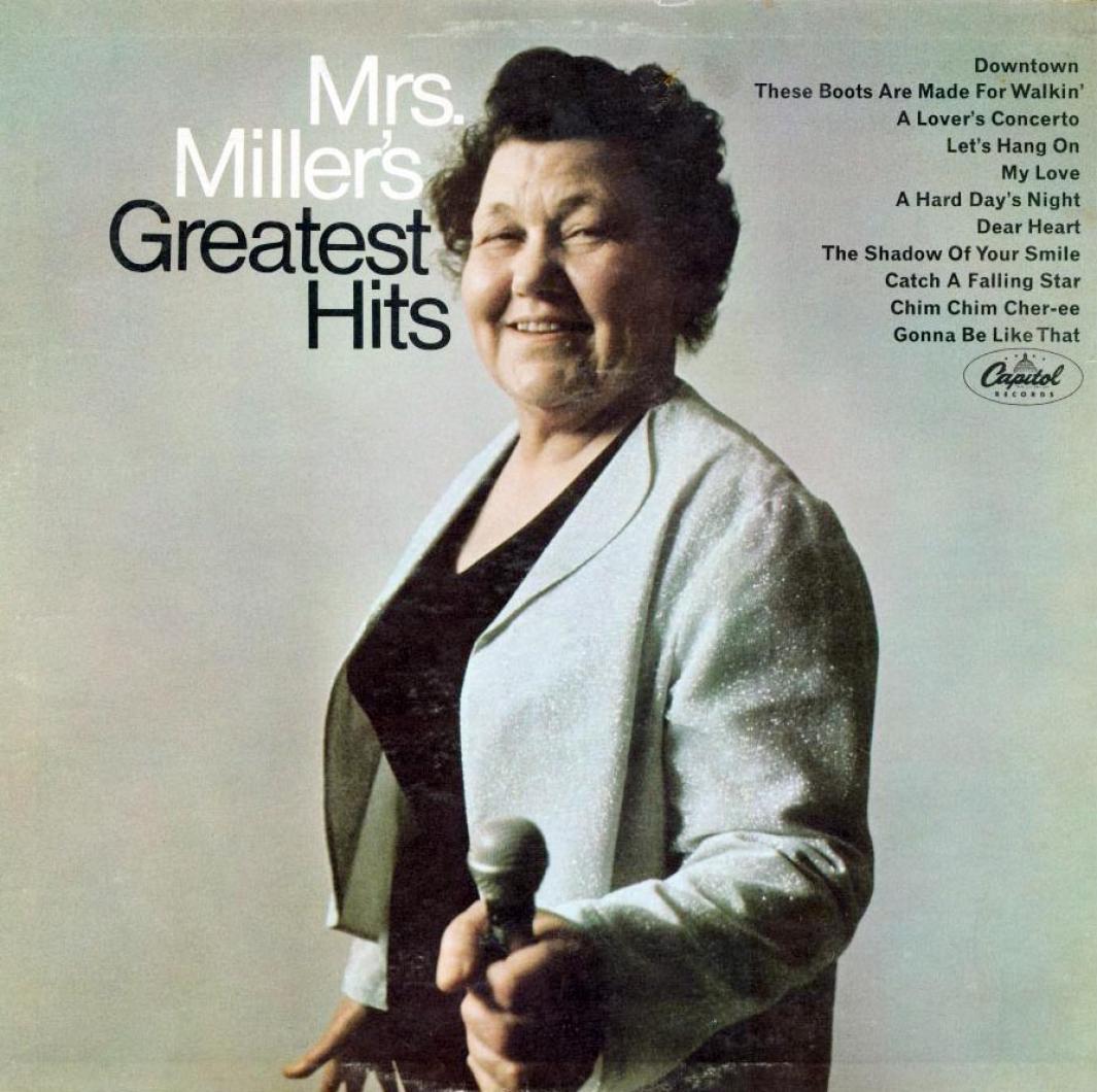 Mrs. Miller’s Greatest Hits