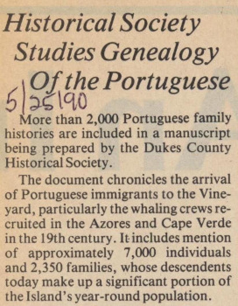 The Vineyard Gazette - Martha's Vineyard News  Historical Society Studies  Genealogy of the Portuguese